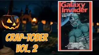 The Galaxy Invader (1985) Review | Crap-Tober Vol. 2 #15