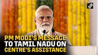 &lsquo;Centre gave 3 times more money to Tamil Nadu&hellip;&rsquo; PM Modi highlights
