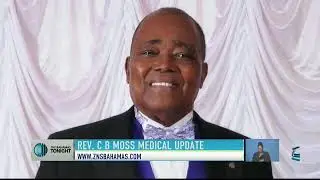 Rev. C.B. Moss Medical Update
