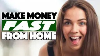 8 Ways to Make Money Fast From Home - How to Make Active Income Online