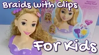 Disney Rapunzel Styling Head  - Braids with Clips Tutorial for Kids