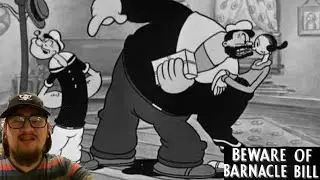 Popeye the Sailor: Beware of Barnacle Bill (1935) – First Time Watching: Popeye Vs Barnacle Bill!