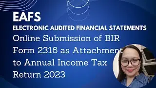 EAFS Online Submission of BIR Form 2316 as Attachment to Annual Income Tax Return 2023