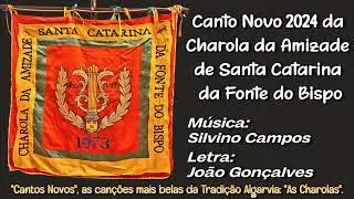 Canto Novo 2024 Charola da Amizade Sta.Catarina -Música Silvino Campos & Letra João Gonçalves