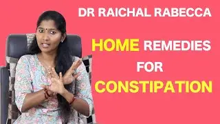 Natural Home Remedies  For Constipation - Symptoms,Tips &Treatment |Dr Raichal's |We Magazine Health