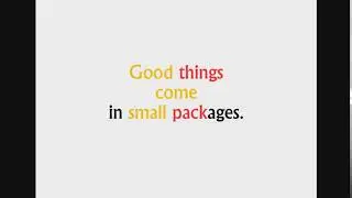 Cool Phrases - Good things come in small packages.