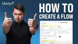 How to Create a Flow in Klaviyo | Klaviyo Mastery 3.0 Course