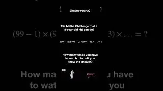 Smart 8-year-old kids can do this in 15s #iqtest #maths #maths #kids #smart