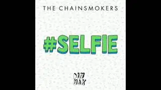 #SELFIE - Chainsmokers | Reverse Music 