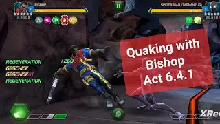 mcoc | Bishop | Quaking | No Quake | Act 6.4.1 | Biohazard | Tunnelvision | Horsemen | Spiderman