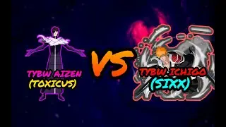 TYBW Aizen (ToXicus) VS TYBW Ichigo (EOS)(Sixx)/Bleach Powerscaling Debate