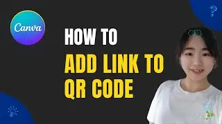 How to Add a Link to a QR Code in Canva | Step-by-Step Tutorial