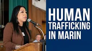 Human Trafficking in Marin, Hidden in Plain Sight