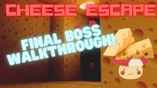 Cheese Escape Boss Walkthrough!