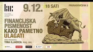 Financijska pismenost: Kako pametno ulagati / Tribina / KIC 9. 12. 2025.