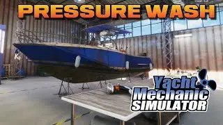 Quick Jet Wash Small Fishing Boat Yacht Mechanic Simulator Gameplay Lets Play