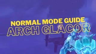 Arch Glacor Normal Mode Guide - RuneScape 3