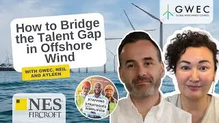 How to Bridge the Talent Gap in Offshore Wind | Staffing Strategies Simplified