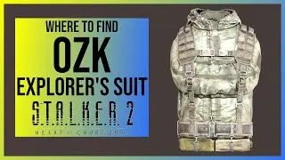 Stalker 2: OZK Explorer's Suit Armor Location