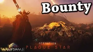 Warframe | Operation: Plague Star | Bounty