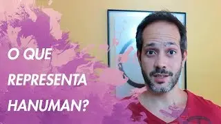 O que representa Hanuman?