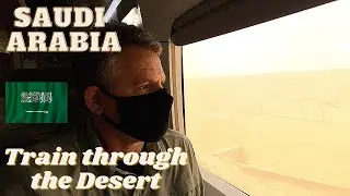 Saudi Arabian Train through the Desert - Riyadh to Hail - السعودية
