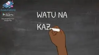Watu na Kazi Zao: Kuchunguza Nafasi ya Kazi katika Jamii | ElimuPopote