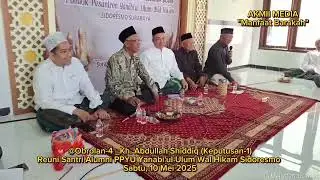 @Kh. Abdullah Shiddiq (Keputusan-1) Reuni Santri Alumni PPYU Yanabi'ul Ulum Wal Hikam Sidoresmo SBY
