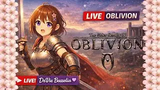 🌸 Musuh nya makin sulit euy | LIVE OBLIVION (Day 8)