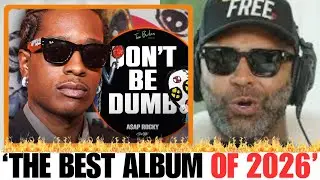 Joe Budden DISSECTS Asap Rocky's New 'DON'T BE DUMB' Album🔥🔥