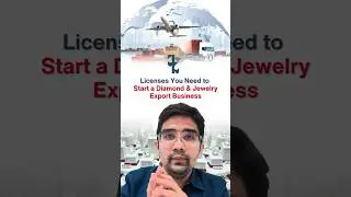 How to Export Diamonds & Jewelry Globally | Essential Licenses & RCMC Certification Explained!