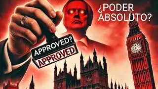 &iquest;Gobierno del Reino Unido TIENE PODER ABSOLUTO? 🔥 156 Votos!