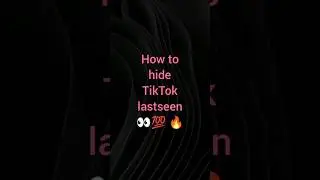 How to Hide Last Seen on TikTok | TikTok Privacy Settings 2025#foryoupage #trendingshorts