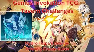 Tavern Challenges: Hydro Tulpa's Desires Friendly Fracas Guide【Genshin Impact】
