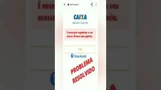 RESOLVIDO CAIXATEM - &Eacute; necess&aacute;rio regularizar seu acesso procure uma ag&ecirc;ncia