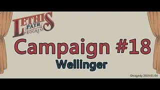 【Otragedy】悲劇遊戲台 Lethis -  Path Of Progress Campaign 18