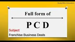 PCD ka full form | Full form of PCD in English | Subject - franchise business deals