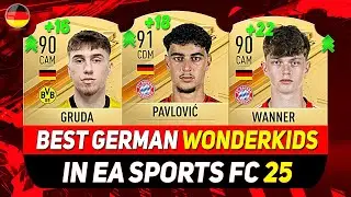 EA FC 25 WONDERKIDS 🇩🇪 ✸ BEST YOUNG GERMAN TALENTS IN CAREER MODE! ft. PAVLOVIC, GRUDA, WANNER...etc