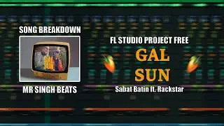 Gal Sun Sabat Batin ft  Rockstar Song Deconstruction in FL Studio in Hindi With FLP Free