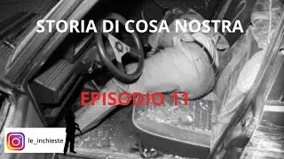 Storia di Cosa Nostra - Episodio 11: La Seconda Guerra di Mafia