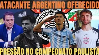 CORINTHIANS ESTÁ PRÓXIMO de ACORDO com ATACANTE| ARGENTINO FOI OFERECIDO| HOJE tem TIMÃO