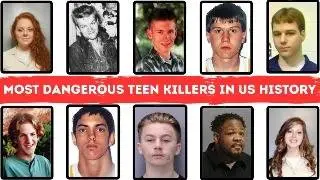 Most Dangerous Teenage Killers in U.S. History | Shocking Crimes, Life Sentences & Prison Lives