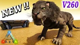 ARK NEW SABERTOOTH DESIGN!! MORE BIG CHANGES IN UPDATE V260!! Ark Survival Evolved Patch 260