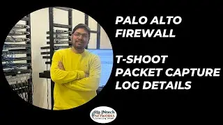 PALO ALTO LOGGING AND REPORTING | TSHOOT | SYSLOG | SNMP | PACKET CAPTURE