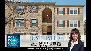 Just Listed By The Bob & Ronna Group! 14901 Cleese Court #5CE, Silver Spring, MD 20906