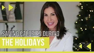 HOLIDAY EATING TIP | A Simple Way To Save Calories During The Holidays