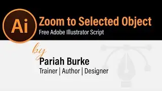 Free Adobe Illustrator Script - Zoom to Selected Object with Keyboard Shortcut