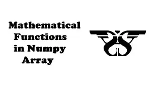 51. NumPy Array Math in Python with Code || Mathematical Operation Numpy Python Programming Tutorial
