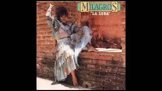 Milagros Hernández  - Un Amante Como Yo (Album : Milagros La Loba)1987