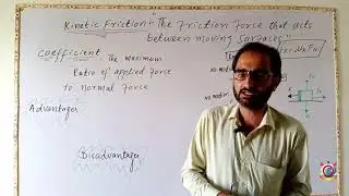 Class 9th Physics Lecture 11  Kinetic Friction